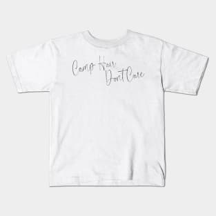 Camp Hair Don't Care Apparel and Accessories Kids T-Shirt